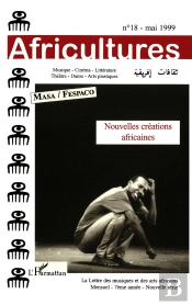 Revue Africultures N.18 Masa -Fespaco Nouvelles Creations Africaines