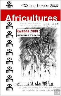 Bertrand.pt - Revue Africultures T.30; Rwanda 2000 ; Mémoires D'Avenir (Édition 2000)