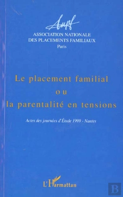 Bertrand.pt - Revue Africultures T.31; Le Placement Familial Ou La Parentalité En Tensions ; Actes Des Journées D'Études 1999 Nantes