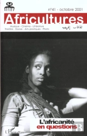 Revue Africultures T.41; L'Africanité En Question