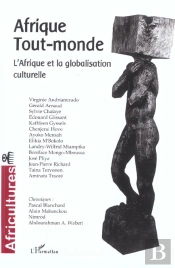 Revue Africultures T.54; Afrique Tout-Monde ; L'Afrique Et La Globalisation Culturelle