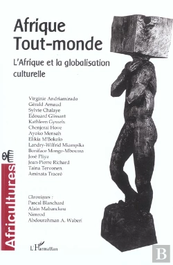 Bertrand.pt - Revue Africultures T.54; Afrique Tout-Monde ; L'Afrique Et La Globalisation Culturelle