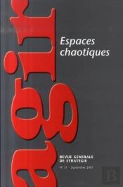Revue Agir T.31; Espaces Chaotiques