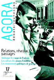 Revue Agora Debats Jeunesses T.17; Relations Réseaux, Passages