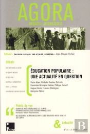 Revue Agora Debats Jeunesses T.44; Éducation Populaire : Une Actualité En Question