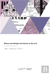 Revue Anecdotique Des Lettres Et Des Arts