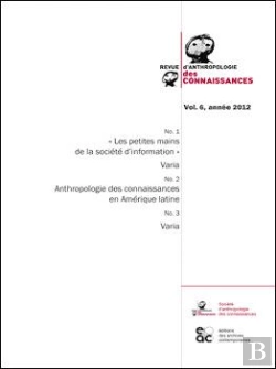 Bertrand.pt - Revue Anthropologie Des Connaissances - Volume 6  - 2012