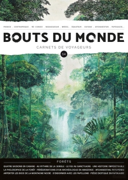 Bertrand.pt - Revue Bouts Du Monde 54 - Les Forets - Carnets De Voyageurs
