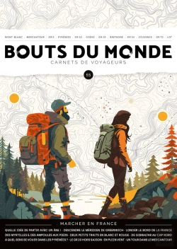 Bertrand.pt - Revue Bouts Du Monde 55 - Marcher En France - Carnets De Voyageurs