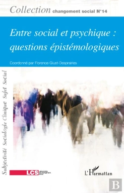 Bertrand.pt - Revue Changement Social Tome 14 : Entre Social Et Psychique : Questions Épistémologiques : Changement Social N° 14