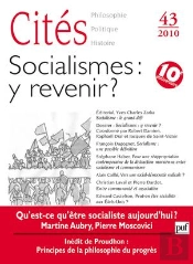Revue Cites Tome 43 : Socialismes ; Y Revenir ?