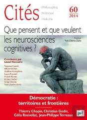 Revue Cites Tome 60 : Que Pensent Et Que Veulent Les Neurosciences Cognitives ?