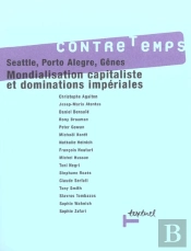 Revue Contre-Temps T.2; Mondialisation Marchande Et Dominations Impériales