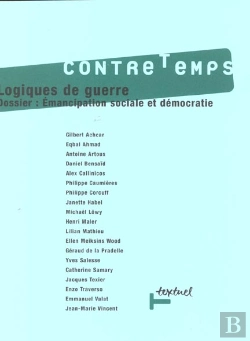 Bertrand.pt - Revue Contre-Temps T.3; Logiques De Guerre ; Émancipation Et Démocratie