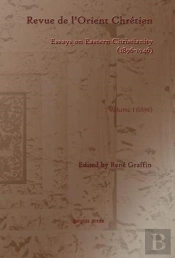Revue De L'Orient Chretien (1896-1946) (Vol 1-31)