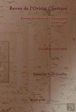 Bertrand.pt - Revue De L'Orient Chretien (1896-1946) (Vol 26)