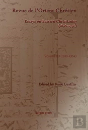 Revue De L'Orient Chretien (1896-1946) (Vol 30)