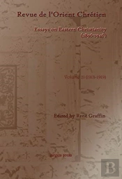 Revue De L'Orient Chretien (1896-1946)(Vol 11)