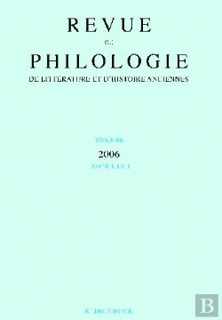 Bertrand.pt - Revue De Philologie, De Litterature Et D'Histoire Anciennes Volume 80 - Fascicule 1