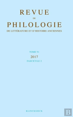 Bertrand.pt - Revue De Philologie, De Littérature Et D'Histoire Anciennes Volume 91-2 : Fascicule 2