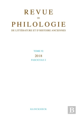 Bertrand.pt - Revue De Philologie, De Littérature Et D'Histoire Anciennes Volume 92-2 : Fascicule 2