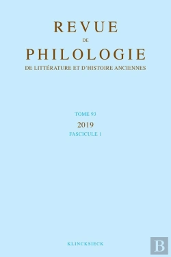 Bertrand.pt - Revue De Philologie, De Littérature Et D'Histoire Anciennes Volume 93-1 : Fascicule 1