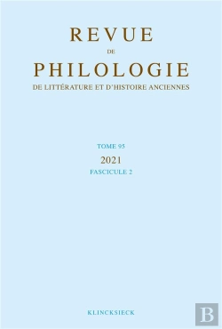 Bertrand.pt - Revue De Philologie, De Litterature Et D'Histoire Anciennes Volume 95-2 - Fascicule 2