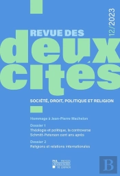 Revue Des Deux Cites 12/2023 : Societe, Droit, Politique Et Religion