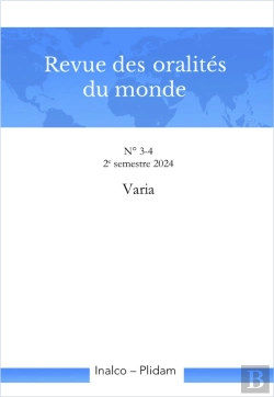 Bertrand.pt - Revue Des Oralités Du Monde N. 3-4 : Varia  2e Semestre 2024