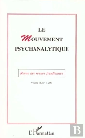 Revue Des Revues Freudiennes Vol.3 N.1 ; Le Mouvement Psychanalytique