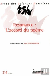 Revue Des Sciences Humaines, N°314/Avril - Juin 2014 : Résonance : L'Accord Du Poème