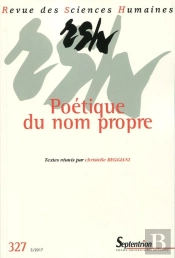 Revue Des Sciences Humaines : Poétiques Du Nom Propre