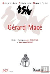 Revue Des Sciences Humaines Tome 297 : Revue Des Sciences Humaines, N°297/Janvier - Mars 2010 : Gérard Macé