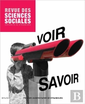 Revue Des Sciences Sociales, N  54/2015. Voir/Savoir