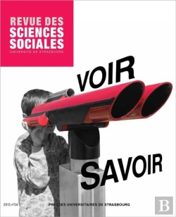 Bertrand.pt - Revue Des Sciences Sociales, N  54/2015. Voir/Savoir