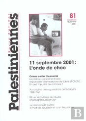 Revue D'Etudes Palestiniennes T.81-29; 11 Septembre 2001 : L'Onde De Choc