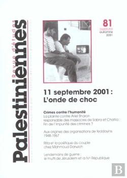 Bertrand.pt - Revue D'Etudes Palestiniennes T.81-29; 11 Septembre 2001 : L'Onde De Choc