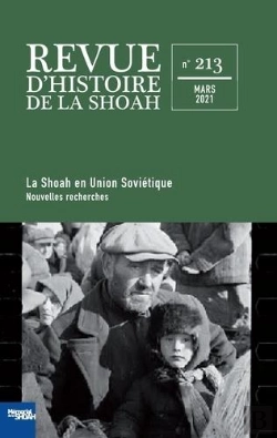 Bertrand.pt - Revue D'Histoire De La Shoah N  213 - La Shoah En Union Sovietique / Spoliation Et Restitution Des I