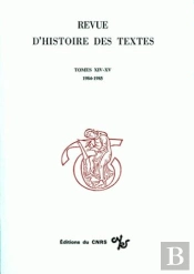 Revue D'Histoire Des Textes T.14-T.15 1984-1985
