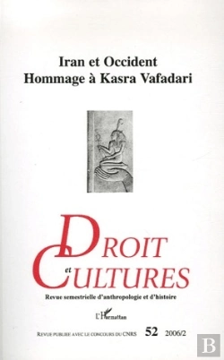 Bertrand.pt - Revue Droit Et Cultures T.52; Revue Droit Et Cultures T.52 ; Iran Et Occident ; Hommage À Kasra Vafadari