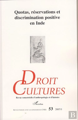 Bertrand.pt - Revue Droit Et Cultures T.53; Quotas, Réservations Et Discrimination Positive En Inde