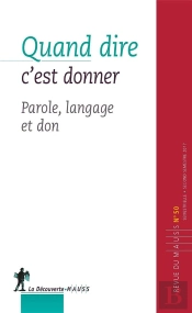 Revue Du Mauss Numero 50 Parole Donnee : Don Et Langage