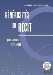 Revue Du M.A.U.S.S. Tome 58 : Générosités Du Récit. Quand Raconter, C'Est Donner