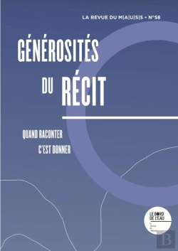 Bertrand.pt - Revue Du M.A.U.S.S. Tome 58 : Générosités Du Récit. Quand Raconter, C'Est Donner
