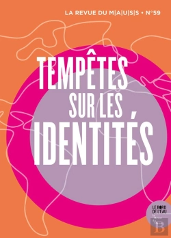 Bertrand.pt - Revue Du M.A.U.S.S. Tome 59 : Tisser Les Identités Plutôt Qu'En Découdre ...