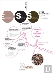 Revue Education, Sante, Societes, Vol. 5, No. 1 - Prevention Des Addictions: Regards Pluriels