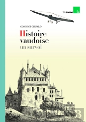 Revue Eretria : Histoire Vaudoise, Un Survol