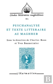 Revue Etudes Litteraires Maghrebines : Psychanalyse Et Texte Littéraire Au Magreb