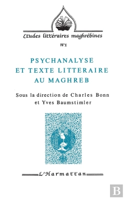 Bertrand.pt - Revue Etudes Litteraires Maghrebines : Psychanalyse Et Texte Littéraire Au Magreb