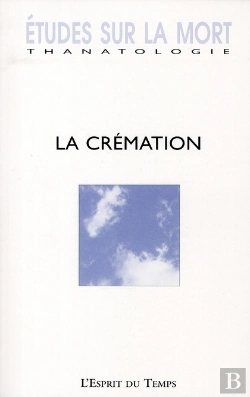 Bertrand.pt - Revue Etudes Sur La Mort T.132; La Crémation